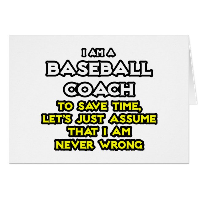 Baseballtrainer...nehme an, ich habe nie Unrecht (Vorderseite (Horizontal))