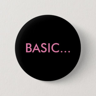"BASIC..." Schaltflächen und Buttone für Rucksäcke Button