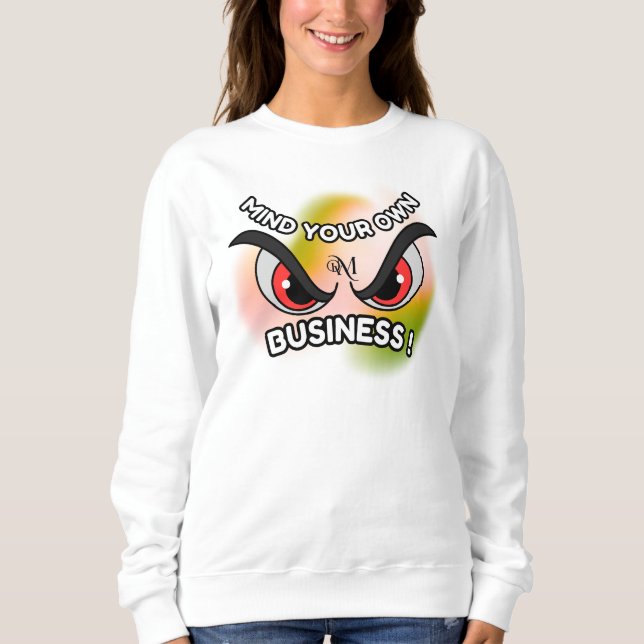 Basic Sweatshirt : Achten Sie auf Ihre eigene Farb (Vorderseite)