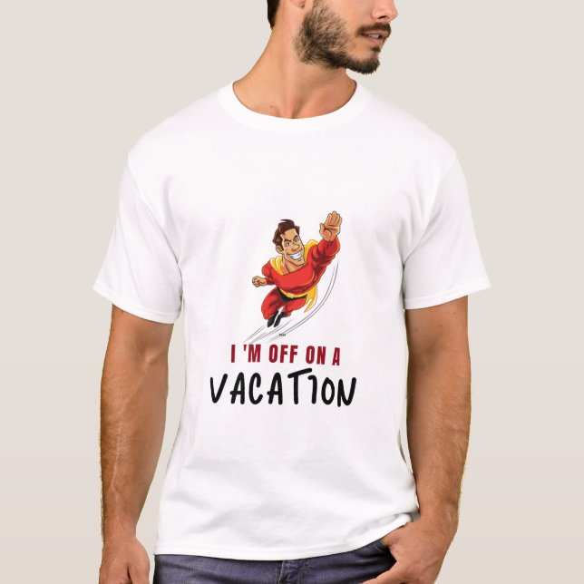 Basic T Shirt - Ich bin im Urlaub (Vorderseite)
