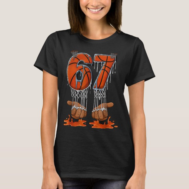 Basketball 67 Six Seven Funny Gen Alpha Meme Drip  T-Shirt (Vorderseite)