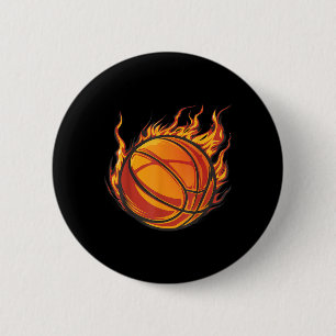 Basketball Artwork Basketball Lover Flaming Hot Dr Button