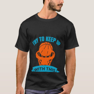 Basketball Basketball-Basketball-Girl T-Shirt