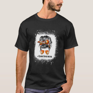 Basketball Basketball Basketball Mama Mama Messing T-Shirt