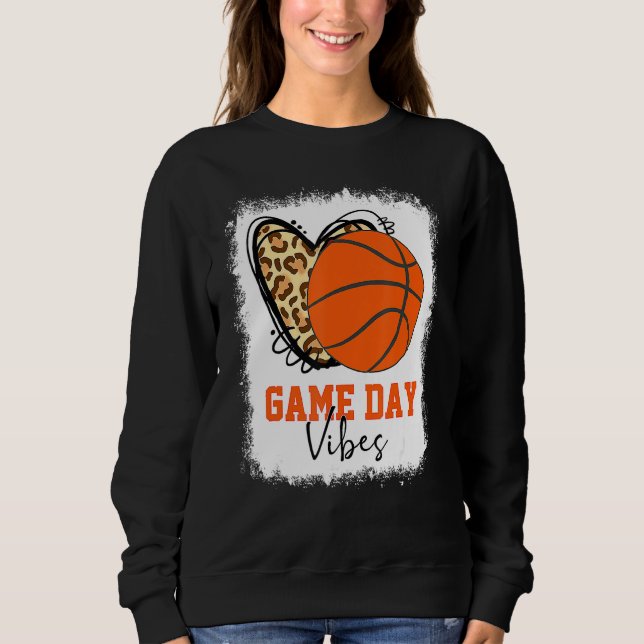 Basketball Basketball Game Day Vibes Basketball Ma Sweatshirt (Vorderseite)