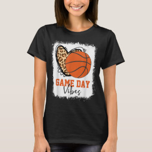 Basketball Basketball Game Day Vibes Basketball Ma T-Shirt