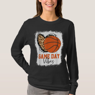 Basketball Basketball Game Day Vibes Basketball Ma T-Shirt
