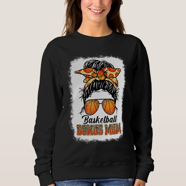 Basketball Bonus Mama Messy Bun Game Day Sweatshirt (Vorderseite)