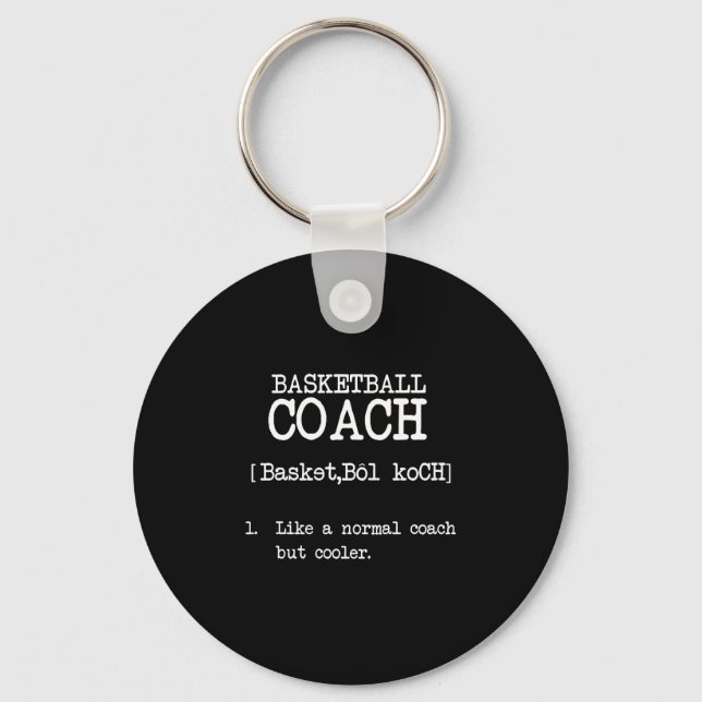 Basketball-Coach - Definition Funny Sports Zitat Schlüsselanhänger (Vorderseite)