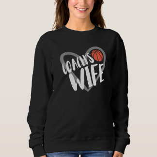 Basketball Coach's Wife Heart Sweatshirt