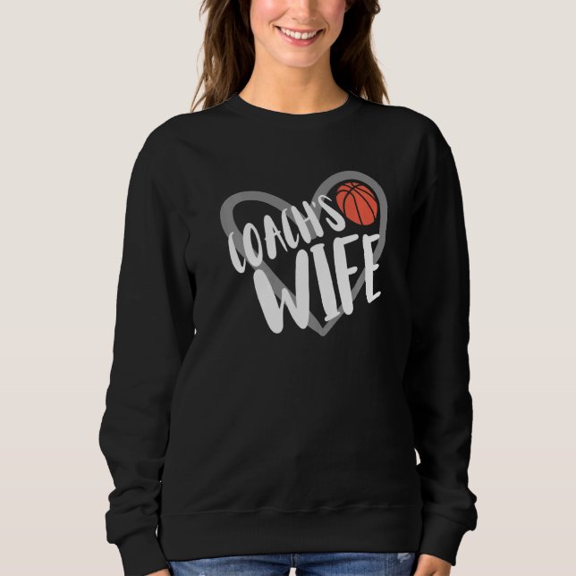 Basketball Coach's Wife Heart  Sweatshirt (Vorderseite)