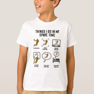 Basketball Dinge, die ich in meiner Freizeit mache T-Shirt