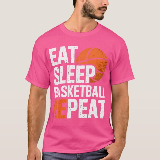 Basketball essen Schlaf Basketball Wiederholung Sp T-Shirt (Vorderseite)