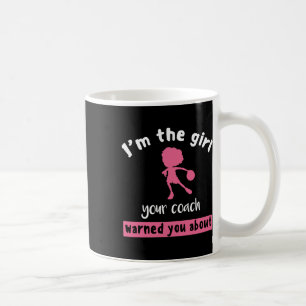 Basketball Girl Your Coach warnt Sie vor Kaffeetasse