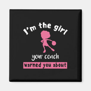 Basketball Girl Your Coach warnt Sie vor Magnet