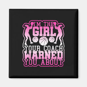 Basketball Girl Your Coach warnt Sie vor Magnet
