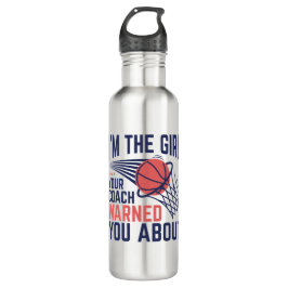 Basketball Ich bin das Mädchen, vor dem dein Coach Edelstahlflasche