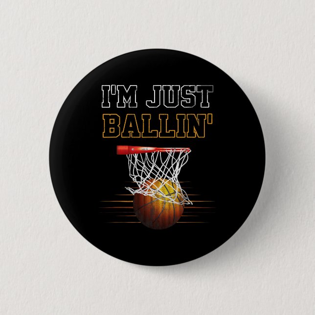 Basketball Ich bin nur Ballin'Coach Team Prou Button (Vorderseite)
