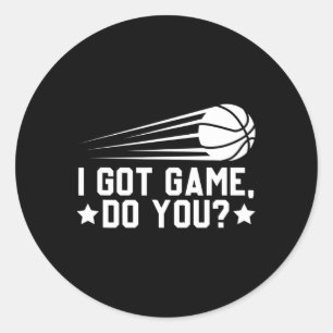 Basketball Ich Got Game Do You Runder Aufkleber