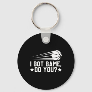 Basketball Ich Got Game Do You Schlüsselanhänger