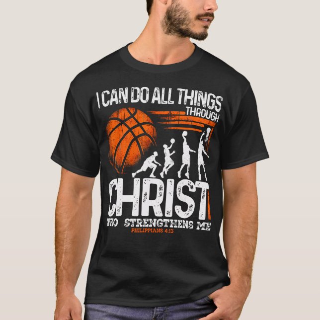 Basketball Ich kann alles durch Christus tun T-Shirt (Vorderseite)