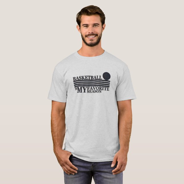 Basketball is my favorite season T-Shirt (Vorne ganz)