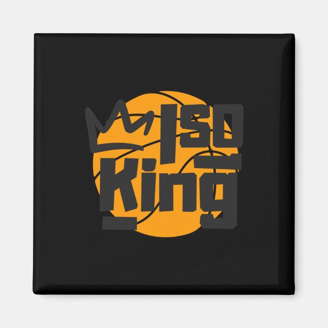 Basketball Isolation King One Man Show Magnet (Vorne)