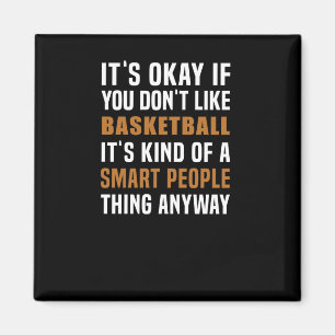 Basketball ist eine kluge Sache Magnet