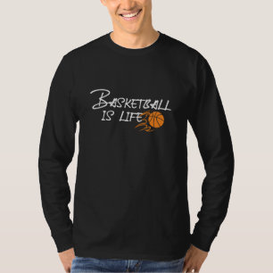 Basketball ist Leben T-Shirt