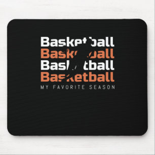 Basketball ist mein Lieblingssaison Basketball Mousepad