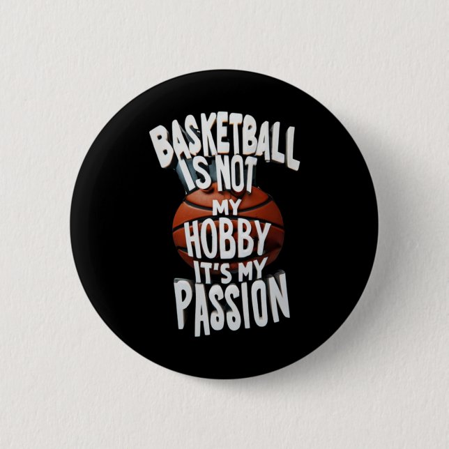Basketball ist mein Pion Button (Vorderseite)