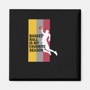 Basketball ist meine Lieblingssaison 10 Magnet