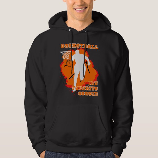 Basketball ist meine Lieblingssaison Hoodie (Vorderseite)
