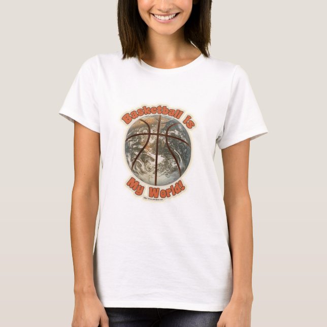 Basketball ist meine Welt! T-Shirt (Vorderseite)