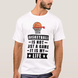 Basketball ist nicht nur ein Spiel, sondern mein L T-Shirt