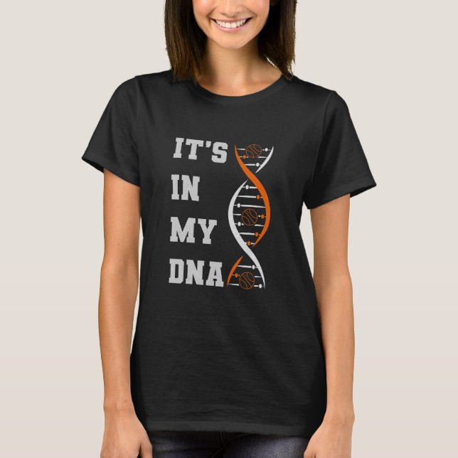 Basketball "It's in My DNA"-T - Shirt (Vorderseite)