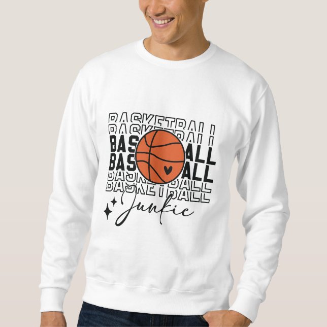 Basketball Junkiet Sweatshirt (Vorderseite)