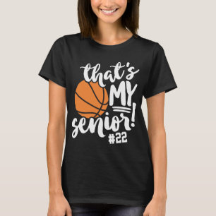Basketball-Mama, das ist meine Senior Number & Nam T-Shirt