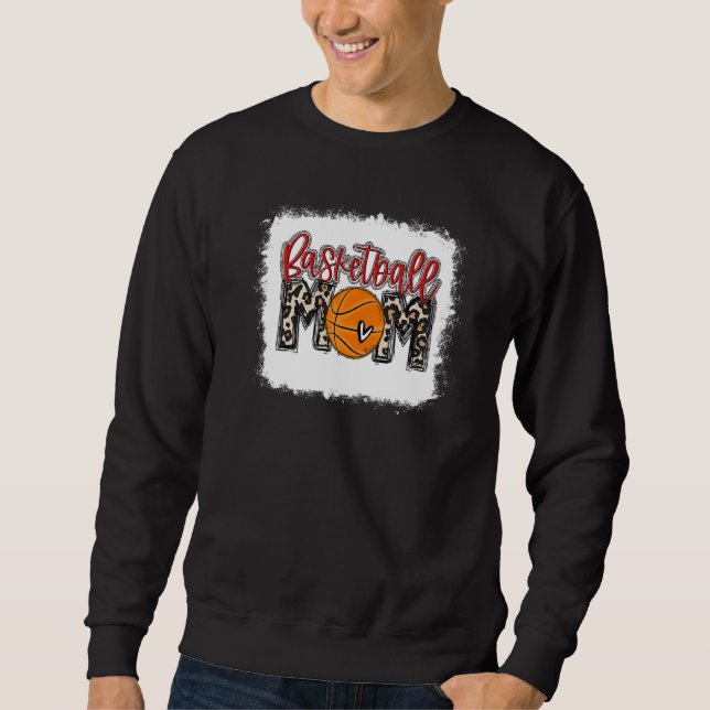 Basketball Mama Leopard Ball Mama Mütter gebleicht Sweatshirt (Vorderseite)