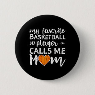 Basketball-Mama Meine Lieblings-Basketball-Spieler Button