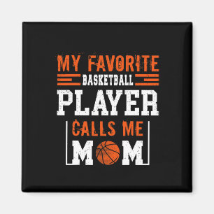 Basketball-Mama Meine Lieblings-Basketball-Spieler Magnet