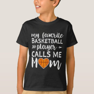 Basketball-Mama Meine Lieblings-Basketball-Spieler T-Shirt