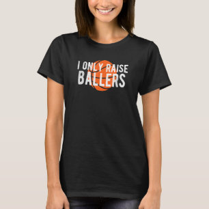 Basketball Mama Vater Baller zitieren Ball T-Shirt