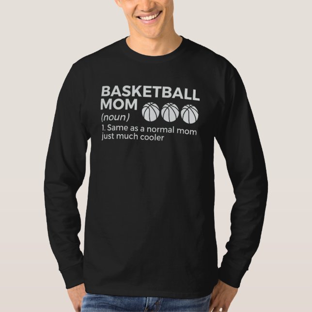 Basketball Mom Definition T-Shirt (Vorderseite)