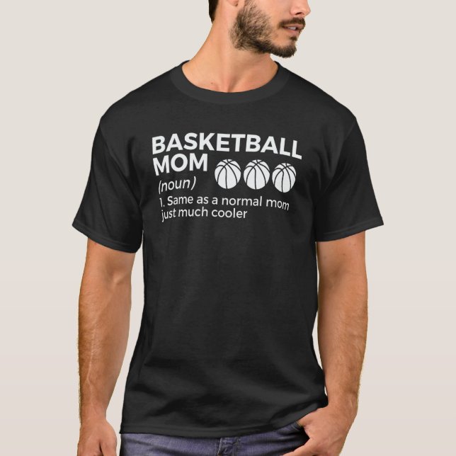 Basketball Mom Definition T-Shirt (Vorderseite)