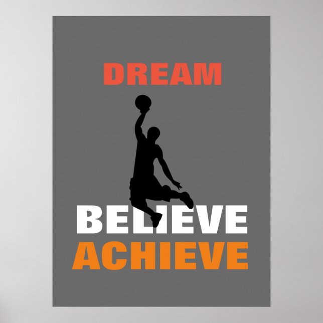 Basketball Motivierend Traum glauben erreichen Poster (Vorne)