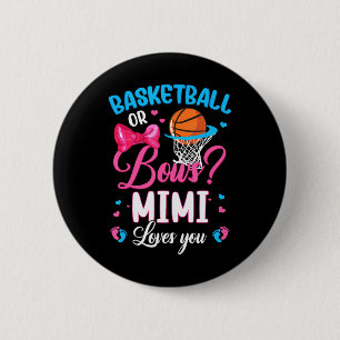 Basketball oder Bows Mimi Lieben Sie Geschlecht ze Button
