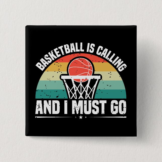 Basketball ruft und ich muss Papier gehen Button (Vorderseite)