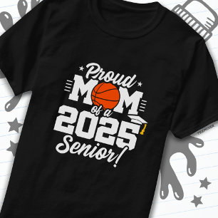 Basketball Senior Class 2025 Abschluss Proud Mama T-Shirt
