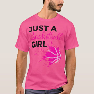 Basketball-Spieler Frauen nur ein Basketball Girl  T-Shirt